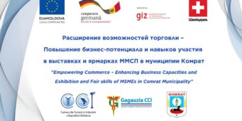 Проект «Расширение возможностей торговли – повышение бизнес-потенциала и навыков участия в выставках и ярмарках МСП в муниципии Комрат»